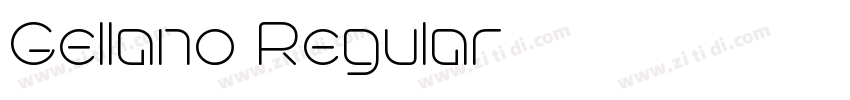 Gellano Regular字体转换 Gellano Regular字体转换